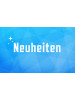 Neuheiten Neuheiten